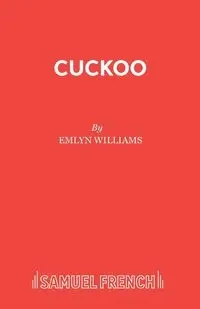 Cuckoo - Williams Emlyn