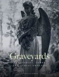 Graveyards wer. angielska - Alastair Horne
