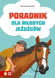 Poradnik dla młodych jeźdźców - Dorota Kozińska, Katarzyna Urbaniak