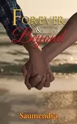 Forever & Beyond - Saumendra