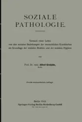 Soziale Pathologie - Alfred Grotjahn