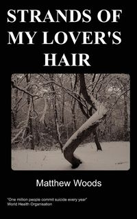 Strands of my Lover's Hair - Woods M