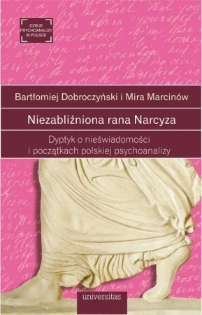 eBook Niezabliźniona rana Narcyza - Bartłomiej Dobroczyński epub mobi
