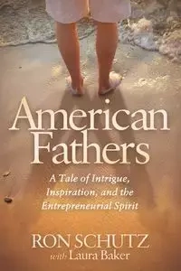 American Fathers - Ron Schutz