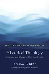 Historical Theology - Pelikan Jaroslav