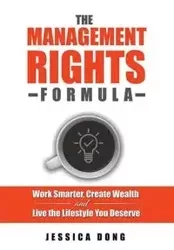 The Management Rights Formula - Dong Jessica