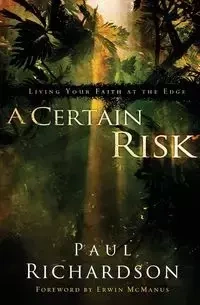 A Certain Risk - Paul Andrew Richardson