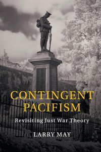 Contingent Pacifism - May Larry