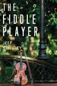 The Fiddle Player - Jeff Stickley