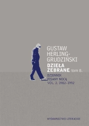 Dzieła zebrane T.8 Dziennik pisany nocą vol. 2 - Gustaw Herling-Grudziński