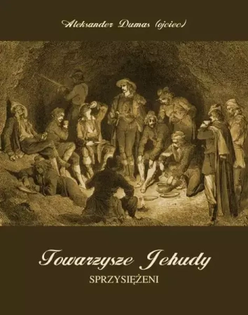 eBook Towarzysze Jehudy. Sprzysiężeni - Aleksander Dumas (ojciec) mobi epub