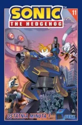 Sonic the Hedgehog 11. Ostatnia minuta 1 - Ian Flynn, Tracy Yardley, Thomas Adam Bryce
