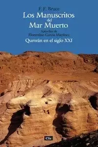 Los manuscritos del mar muerto - Bruce F.