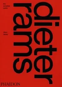 Dieter Rams The Complete Work - Klemp Klaus