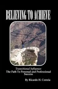 Believing To Achieve - Ricardo Correia