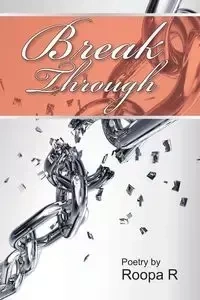 Break Through - Roopa R.