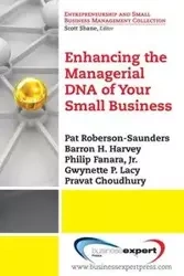 Enhancing the Managerial DNA of Your Small Business - Pat Roberson-Saunders