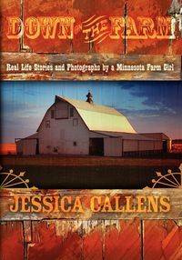 Down on the Farm - Jessica Callens