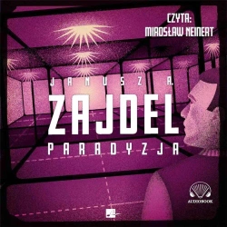 Paradyzja Audiobook - Janusz A. Zajdel