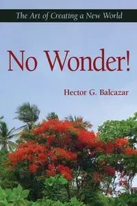 No Wonder! - Hector G. Balcazar