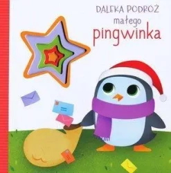 Daleka podróż małego pingwinka - praca zbiorowa
