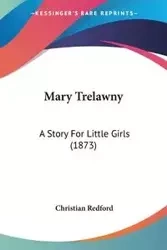 Mary Trelawny - Christian Redford