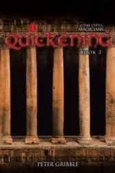 Quickening - Peter Gribble
