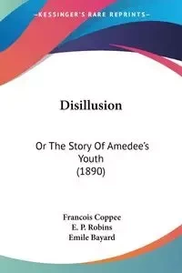 Disillusion - Coppee Francois