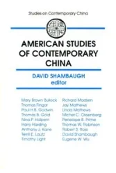 American Studies of Contemporary China - David L. Shambaugh