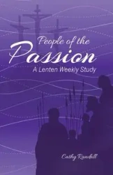 People of the Passion - Randall Cathy