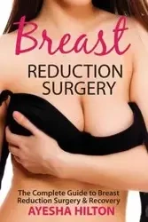 Breast Reduction Surgery - Hilton Ayesha