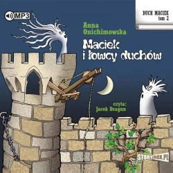 Duch Maciek T.2 Maciek i łowcy duchów audiobook - Anna Onichimowska