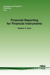 Financial Reporting for Financial Instruments - G. Ryan Stephen