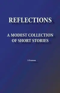 Reflections - Sunny Franson