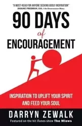 90 Days of Encouragement - Zewalk Darryn