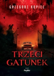 Trzeci gatunek - Grzegorz Kopiec