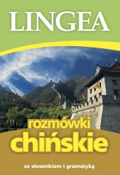 Rozmówki chińskie ze słownikiem i gramatyką wyd. 3 - Opracowanie zbiorowe