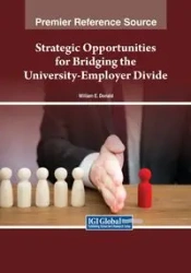 Strategic Opportunities for Bridging the University-Employer Divide - Donald William E.