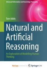 Natural and Artificial Reasoning - Tom Addis