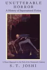 Unutterable Horror - Joshi S. T.