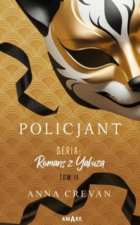 Policjant. Seria: Romans z Yakuzą T.2 - Anna Crevan