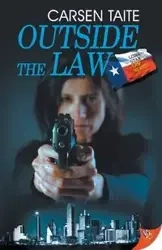 Outside the Law - Taite Carsen