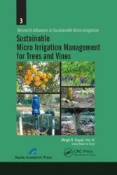 Sustainable Micro Irrigation Management for Trees and Vines - Goyal Megh R.