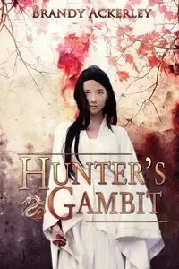 Hunter's Gambit - Brandy Ackerley