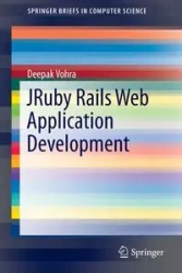 JRuby Rails Web Application Development - Vohra Deepak