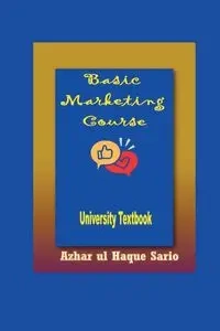 Basic Marketing Course - Sario Azhar ul Haque