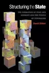 Structuring the State - Daniel Ziblatt