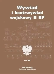 Wywiad I kontrwywiad wojskowy II RP T.7 - Tadeusz Dubicki