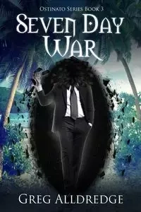 Seven Day War - Greg Alldredge