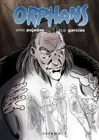 Orphans Volume 1 - Garcias M.A.